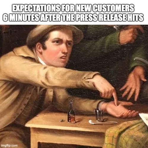 Meme about unrealistic press release expectations